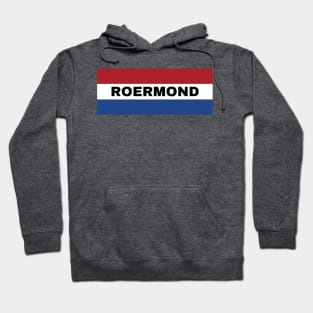 Roermond City in Dutch Flag Hoodie